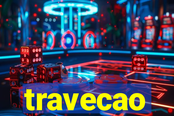 travecao