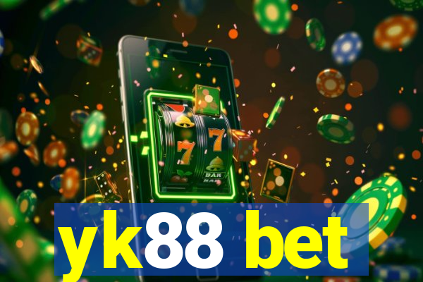 yk88 bet