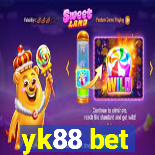 yk88 bet