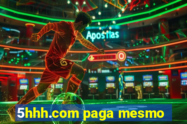 5hhh.com paga mesmo