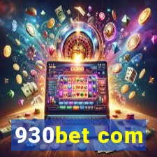 930bet com