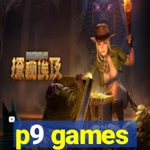 p9 games