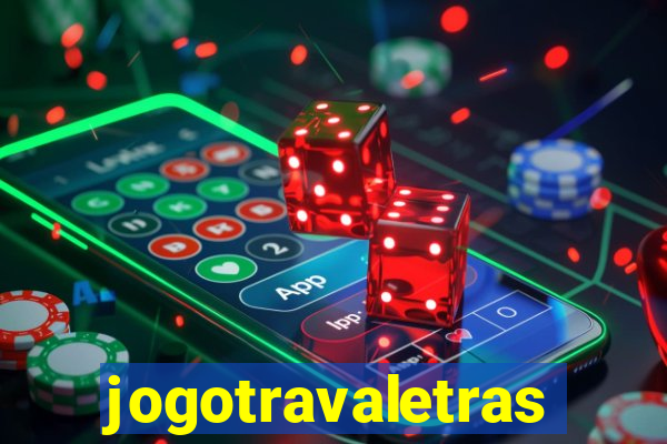 jogotravaletras