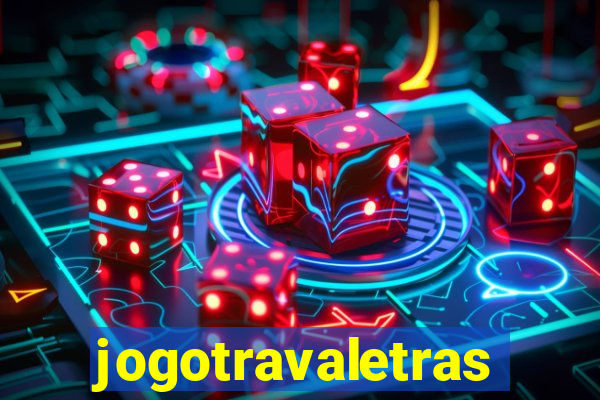 jogotravaletras