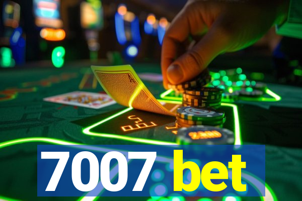 7007 bet