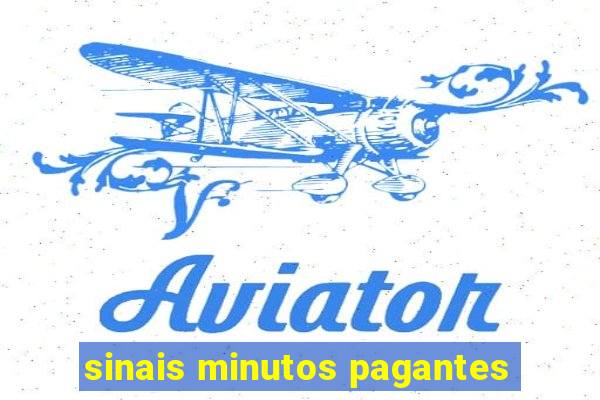 sinais minutos pagantes