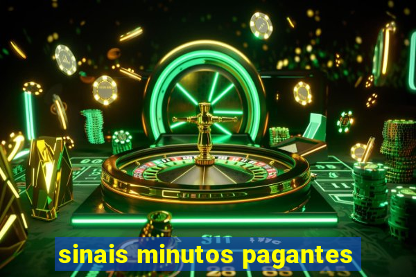 sinais minutos pagantes