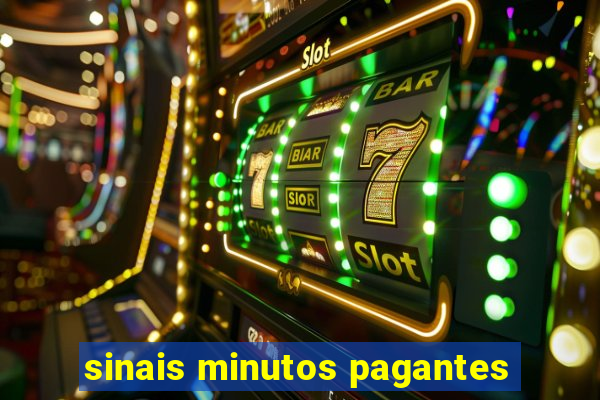 sinais minutos pagantes