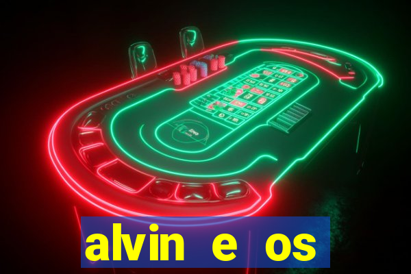 alvin e os esquilos esquiletes nomes