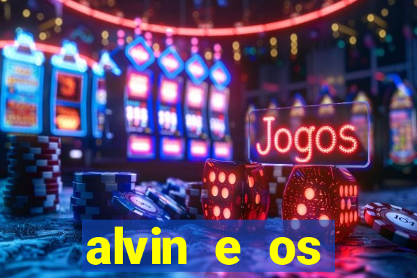 alvin e os esquilos esquiletes nomes