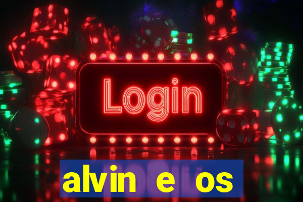 alvin e os esquilos esquiletes nomes