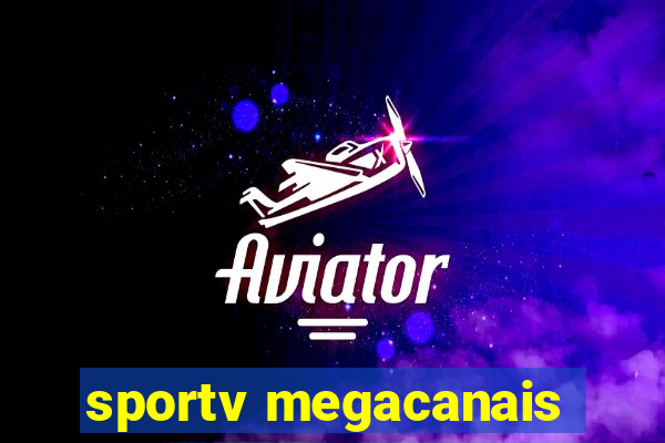 sportv megacanais