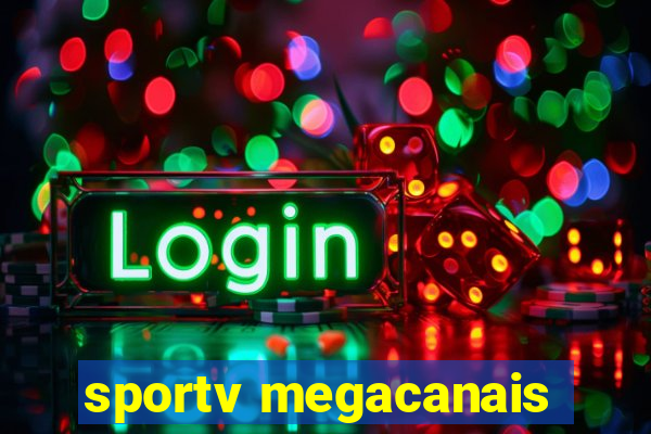 sportv megacanais