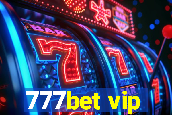 777bet vip