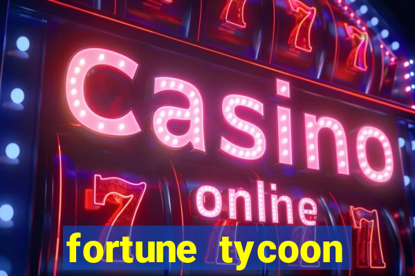 fortune tycoon slots download