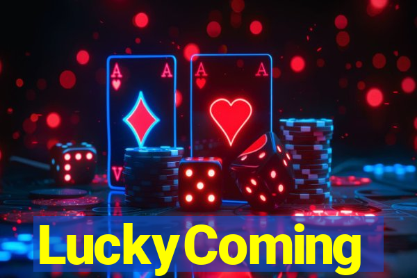 LuckyComing