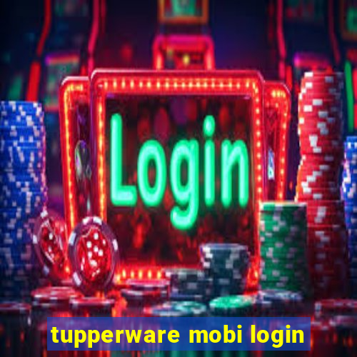 tupperware mobi login