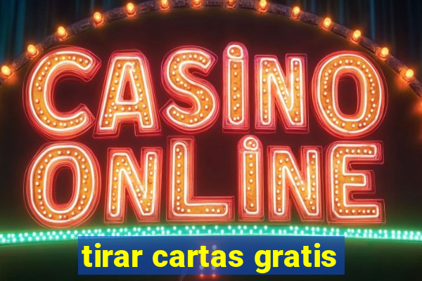 tirar cartas gratis