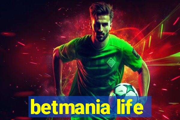 betmania life