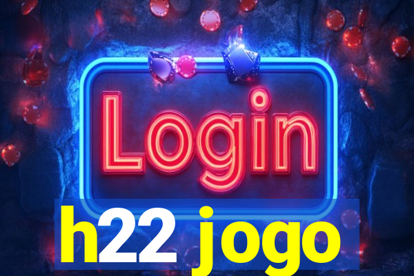 h22 jogo