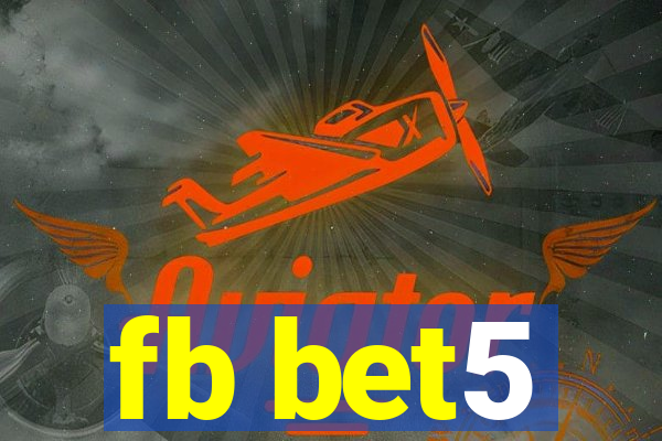 fb bet5