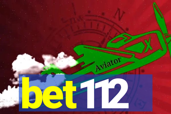 bet112