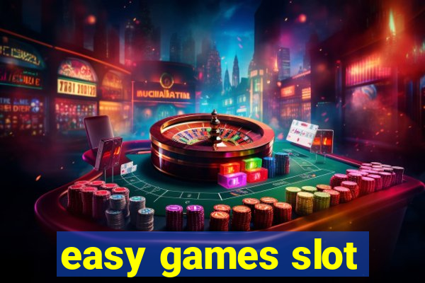 easy games slot