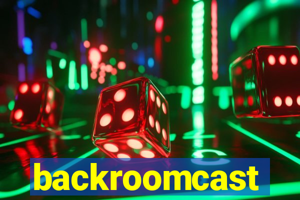 backroomcast