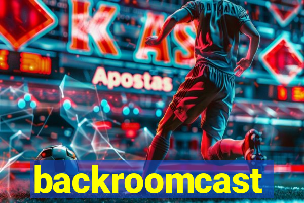 backroomcast