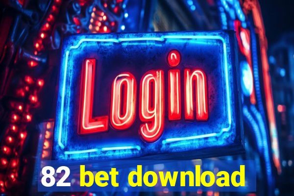 82 bet download