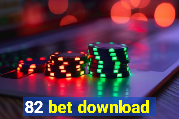 82 bet download