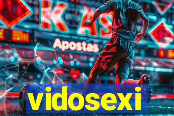 vidosexi