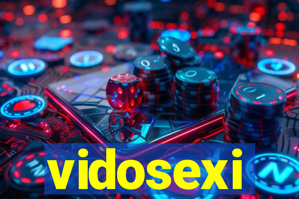 vidosexi