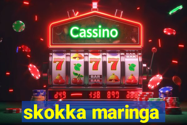 skokka maringa