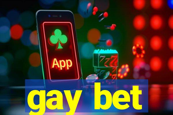 gay bet