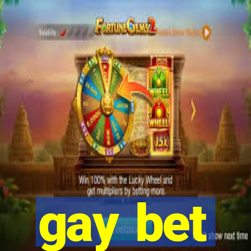 gay bet