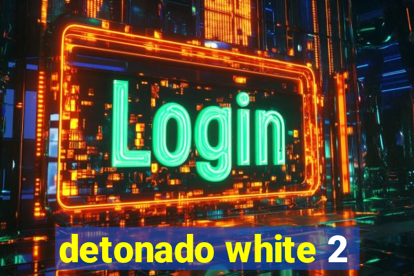 detonado white 2