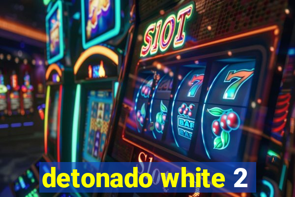 detonado white 2