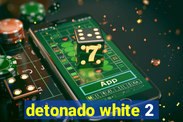 detonado white 2