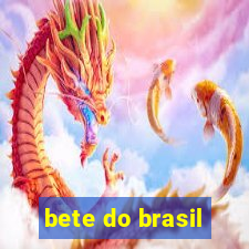 bete do brasil