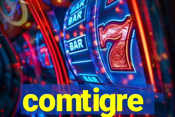 comtigre