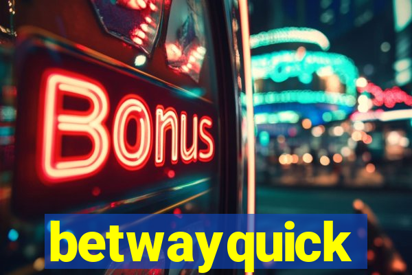 betwayquick