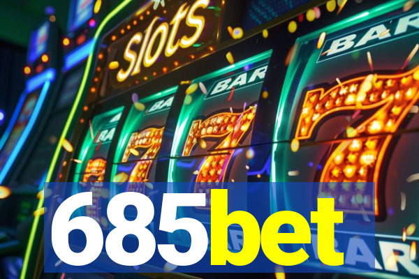 685bet