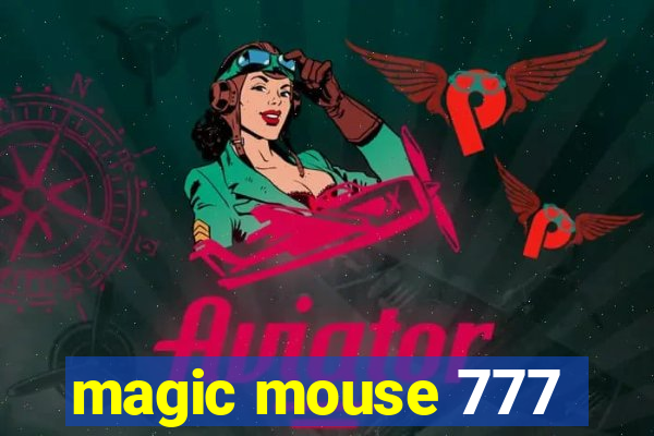 magic mouse 777