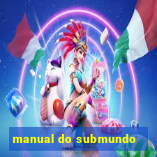 manual do submundo