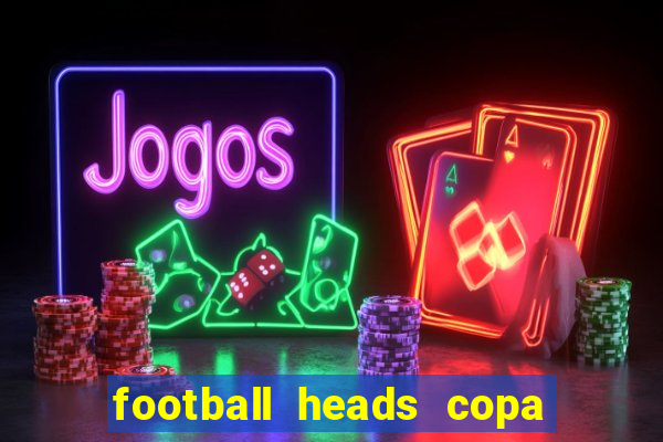 football heads copa libertadores 2015