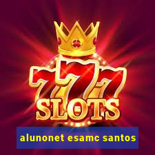 alunonet esamc santos