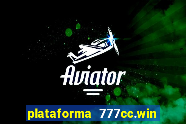 plataforma 777cc.win é confiável