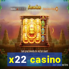 x22 casino