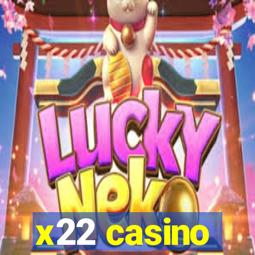 x22 casino